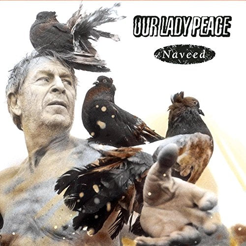 OUR LADY PEACE - NAVEED on Sale