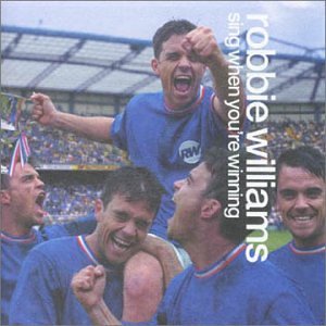 ROBBIE PAISLEY B WILLIAMS - SING WHEN YOURE WINNING Online Hot Sale